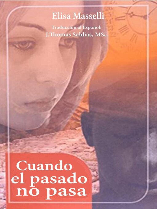 Cover image for Cuando el pasado no pasa